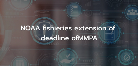 NOAA fishieries extension off deadline ofMMPA